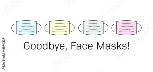 Vector showing four colored masks with message goodbye, face masks! Vaccinated, CDC guidelines.