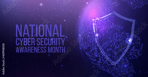 National Cyber Security Awareness Month. Wireframe polygonal shield with globe map. Cyber security, world protection concept with glowing low poly guard. Futuristic abstract vector illustration.