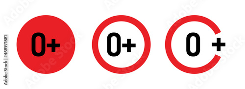 0 plus sign set. Zero. Age restrictions, censorship and parental control. Icon for content, movies, food, juice and toys.