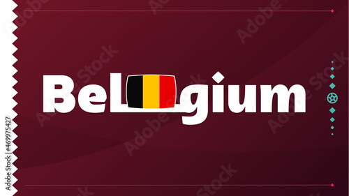 belgium flag and text on 2022 football tournament background. Vector illustration Football Pattern for banner, card, website. national flag belgium qatar 2022, world cup 