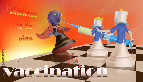 Vaccination.Checkmate to the virus. Abstract presentation of vaccination as a chess game. Victory over the virus. White and black anthropomorphic figures (queen, king) in the position of checkmate.