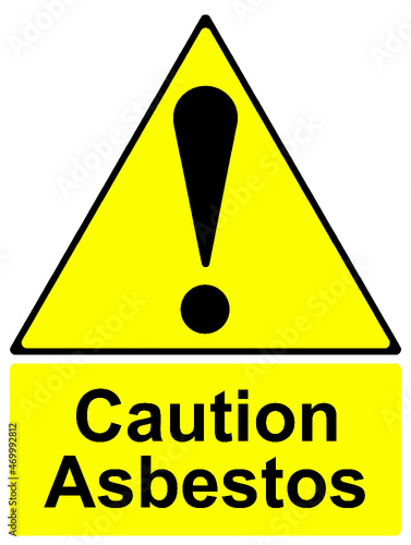 Caution asbestos yellow warning sign keep out