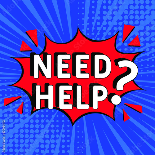 Need help? in comic pop art style. Need help? brainy game word. Comic book explosion with text Need help? Vector bright cartoon illustration in retro pop art style.