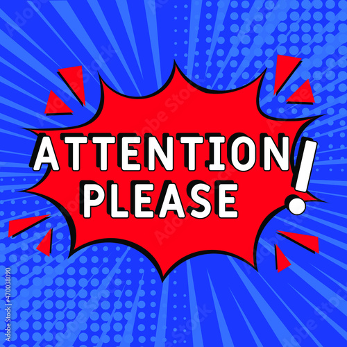 Attention please! in comic pop art style. Attention please! brainy game word. Comic book explosion with text Attention please! Vector bright cartoon illustration in retro pop art style. 