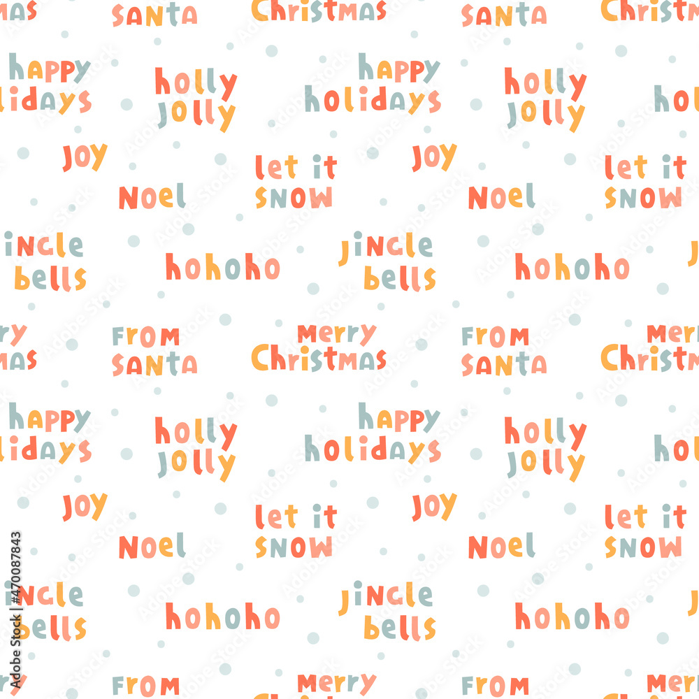 Vector seamless pattern with Christmas design. Cute repeating background with color text and inscriptions. 