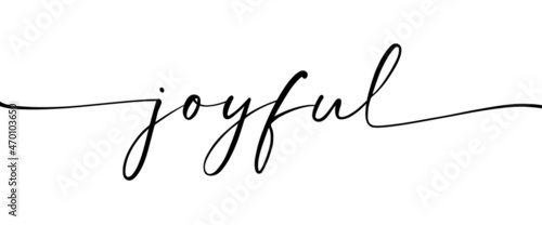 Joyful word, vector brush calligraphy. Hand drawn modern lettering phrase isolated on white background. Christmas vector ink illustration. Typography for holiday greeting cards, banner