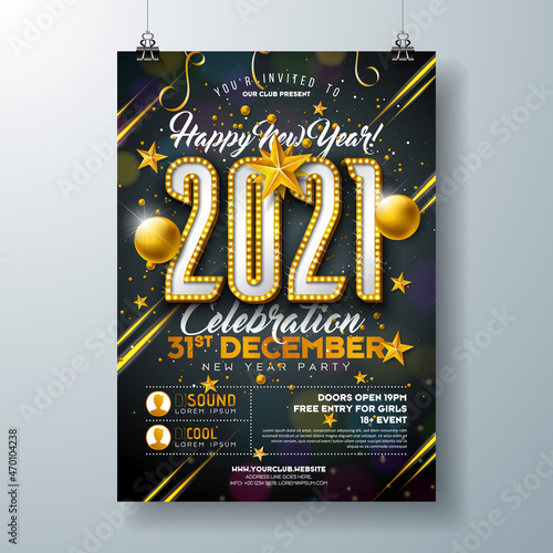 2021 New Year Party Celebration Poster Template Illustration with Lights Bulb Number and Gold Christmas Ball on Black Background. Vector Holiday Premium Invitation Flyer or Promo Banner.