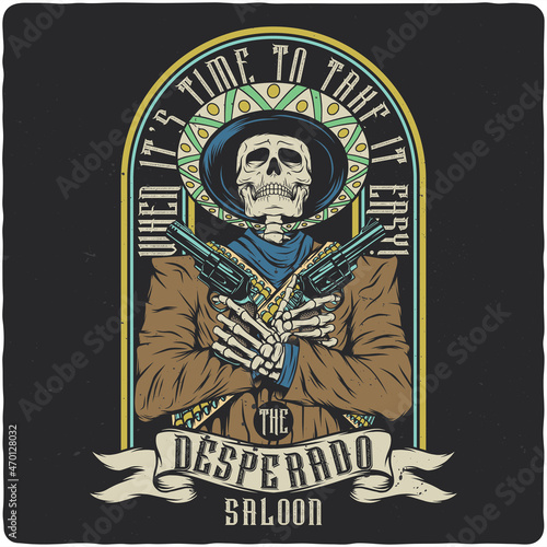 T-shirt or poster design with illustration of skeleton in a hat with pistols.