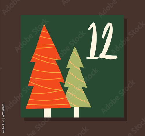 Cover for Advent calendar. Colorful poster with Christmas trees and number twelve. Design element for gifts for New Year or Christmas. Cartoon flat vector illustration isolated on brown background