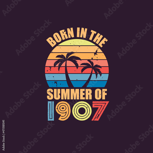 Wallpaper Mural Born in the summer of 1907, Born in 1907 Summer vintage birthday celebration Torontodigital.ca