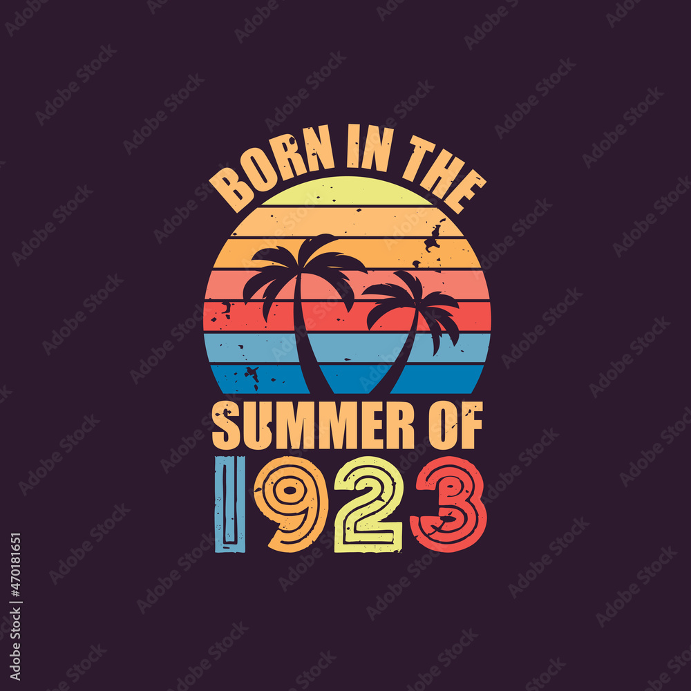 Born in the summer of 1923, Born in 1923 Summer vintage birthday celebration