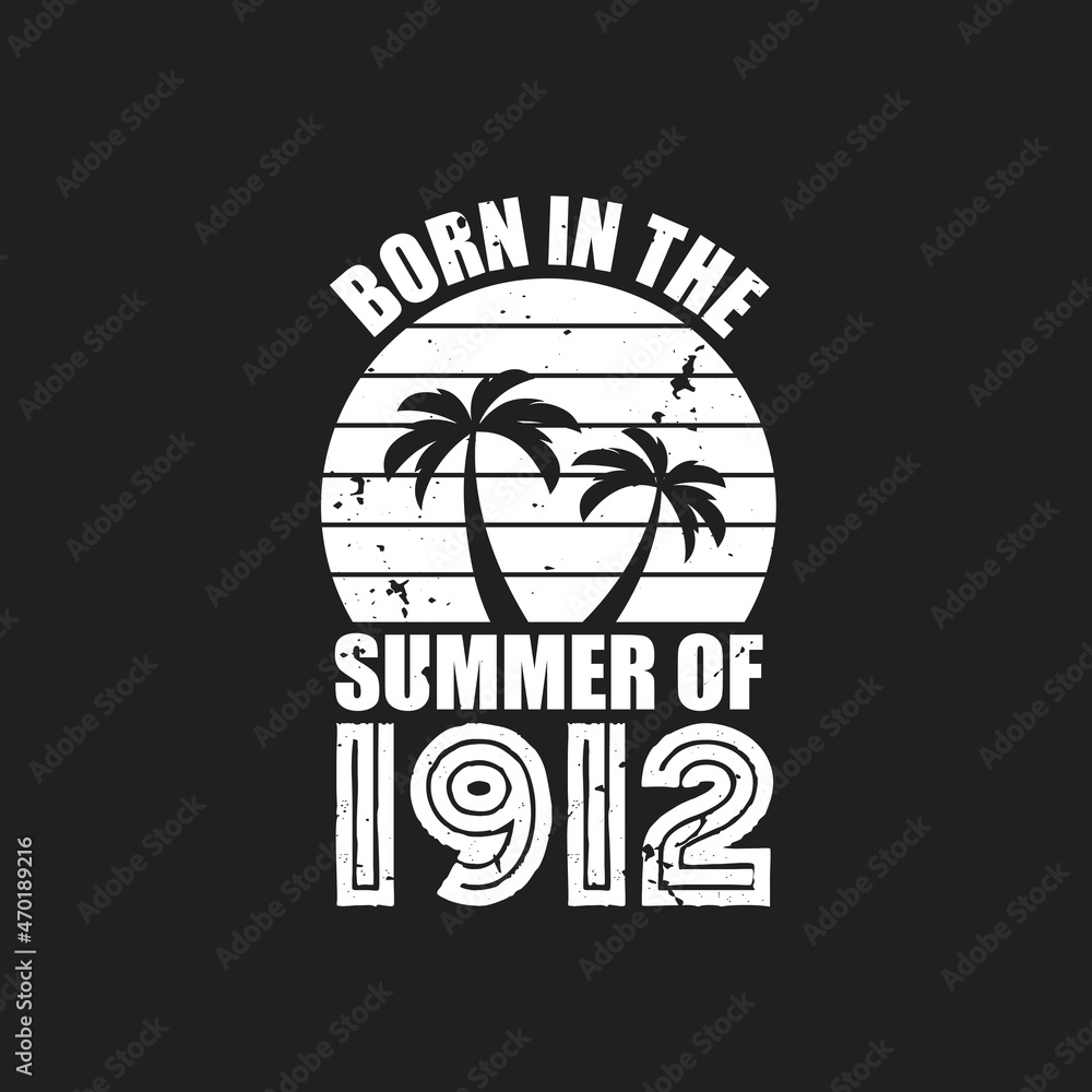 Fototapeta premium Vintage 1912 summer birthday, Born in the summer of 1912