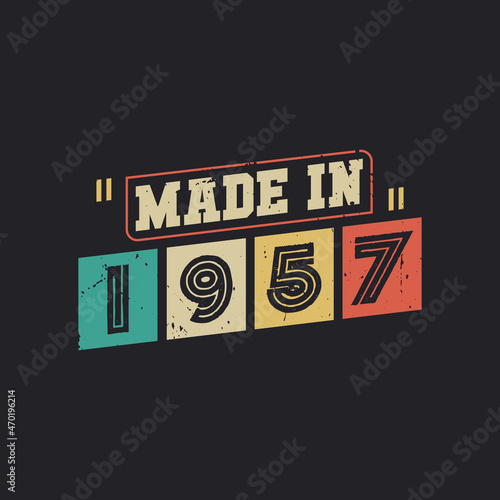 Made in 1957, vintage birthday celebration