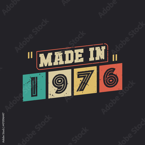 Made in 1976, vintage birthday celebration