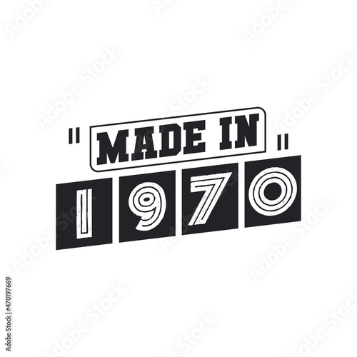 Made in 1970, vintage birthday celebration