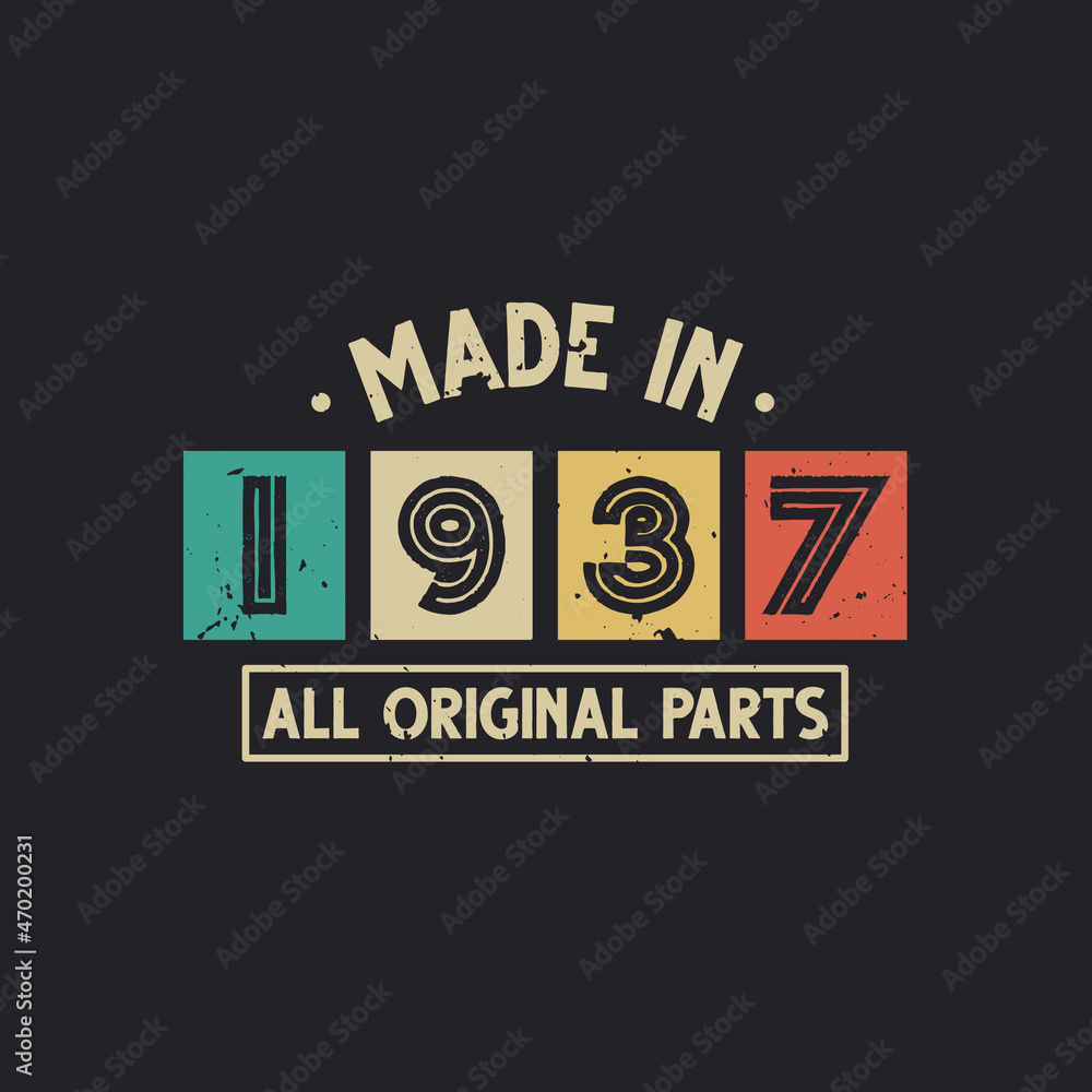 Fototapeta premium Made in 1937 All Original Parts