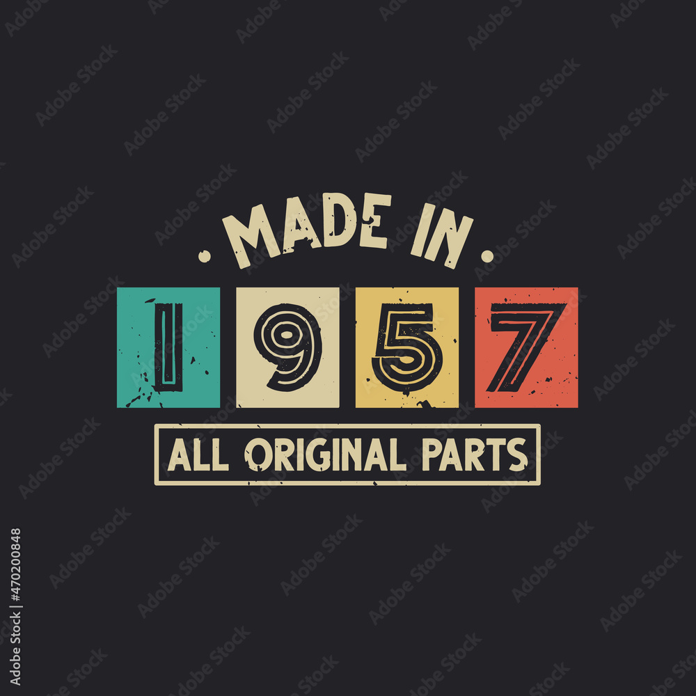 Fototapeta premium Made in 1957 All Original Parts