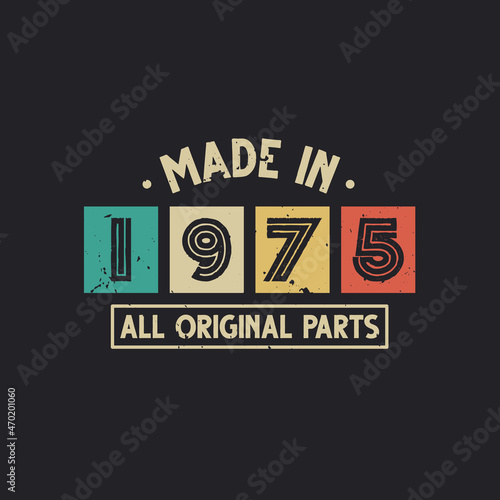 Made in 1975 All Original Parts