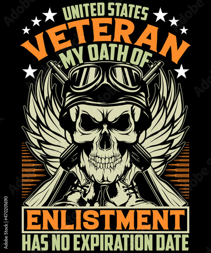 united states veteran my oath of enlistment has no expiration date t-shirt design