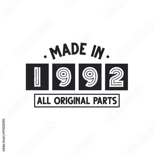 1992 birthday celebration, Made in 1992 All Original Parts