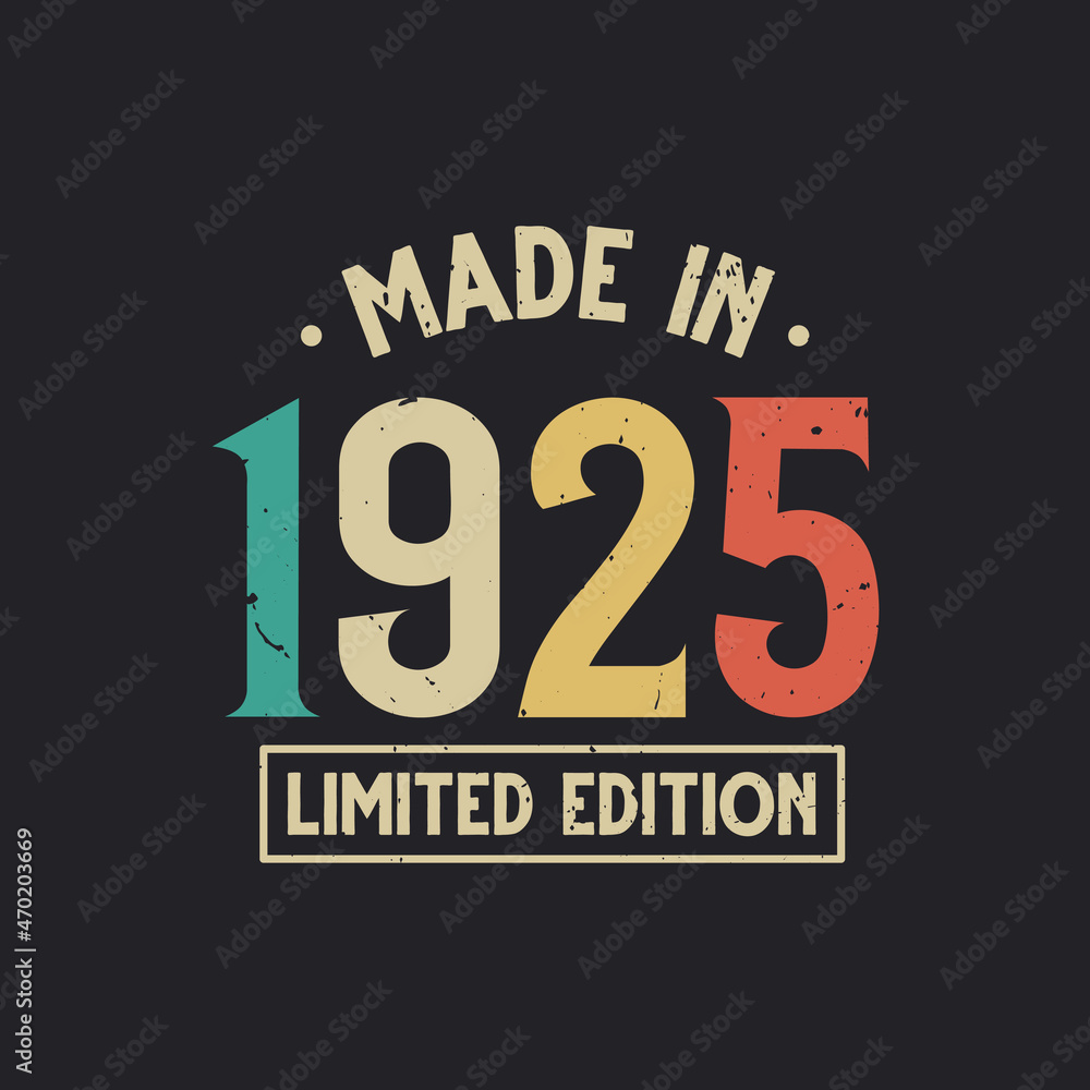 Vintage 1925 birthday, Made in 1925 Limited Edition