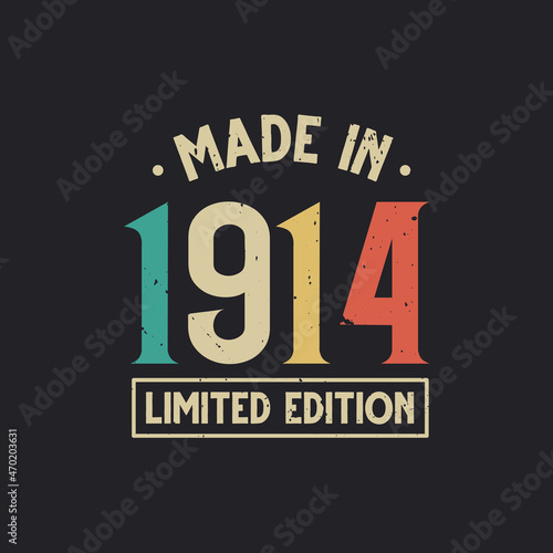 Vintage 1914 birthday  Made in 1914 Limited Edition