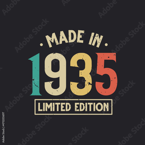 Vintage 1935 birthday, Made in 1935 Limited Edition