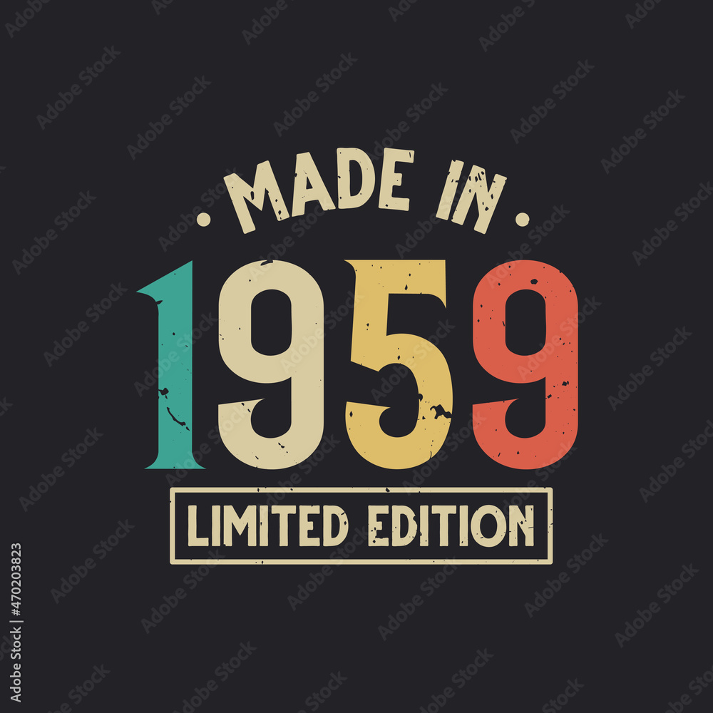 Vintage 1959 birthday, Made in 1959 Limited Edition