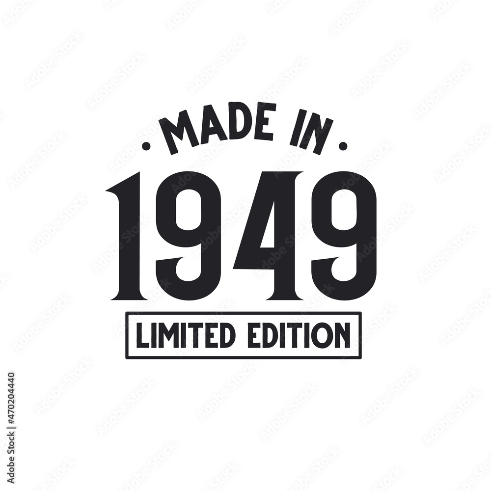Made in 1949 Limited Edition