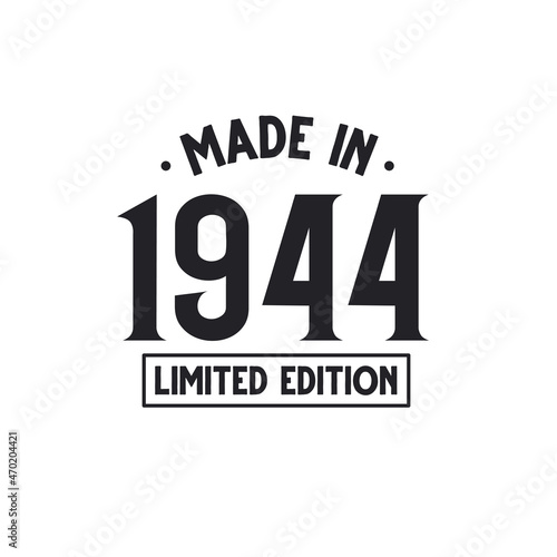 Made in 1944 Limited Edition