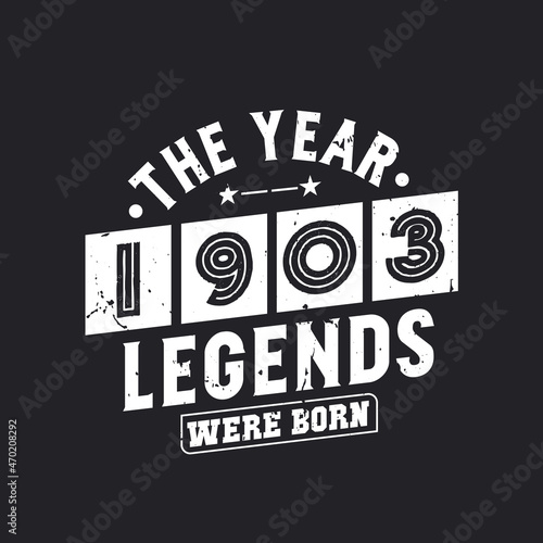 The year 1903 Legends were Born