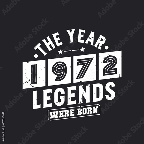 The year 1972 Legends were Born