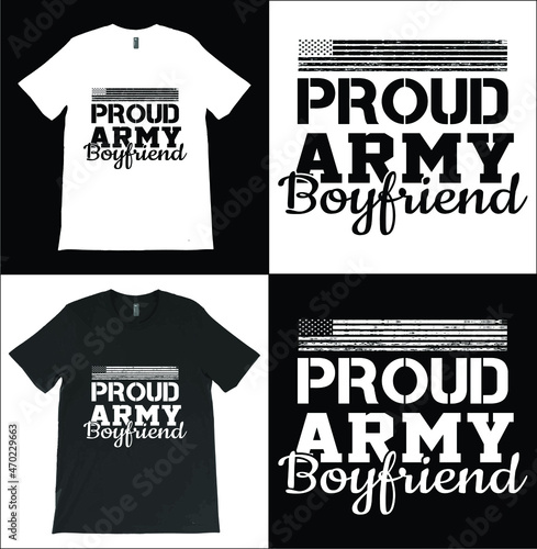 Proud Army Boyfriend USA Flag with Camouflage T-Shirt Vector, Military Boyfriend Shirt, Valentine's Day Gift, Army Love Tee, Army Shirt,