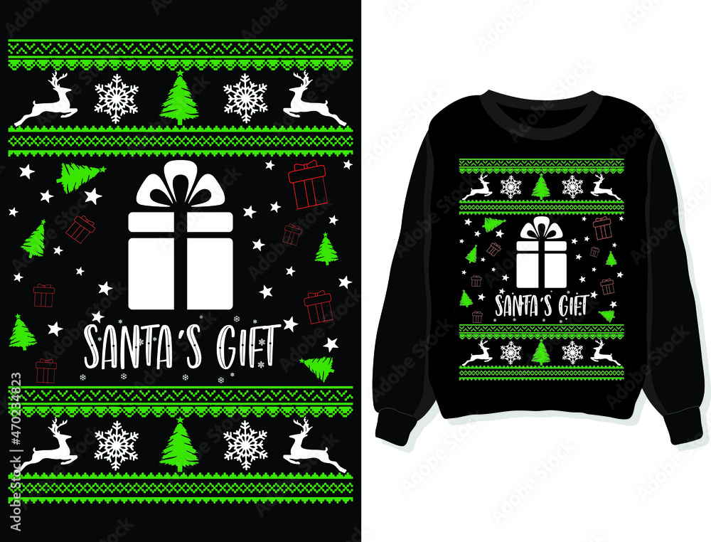 Santa s gift. Christmas sweater sweatshirt t shirt design