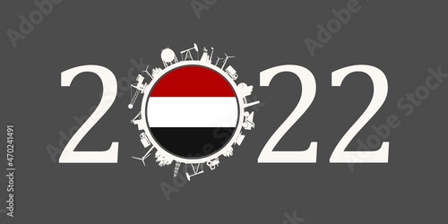 2022 year number with industrial icons around zero digit. Flag of Yemen.
