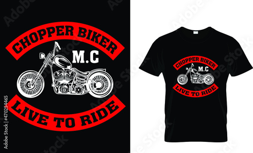Chopper biker M.C live to ride - Motorcycles T-shirt Design