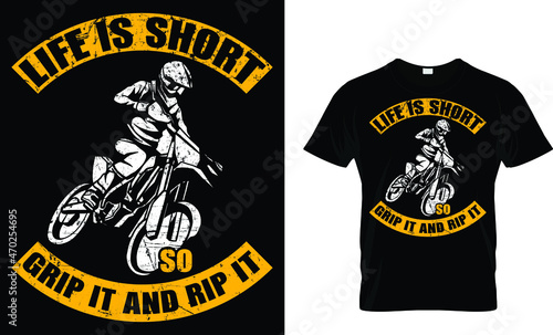 Life is short so grip it and rip it - Motorcycles T-shirt Design