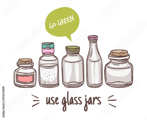 Use your own glass jars and containers. Poster for zero waste ecological lifestyle