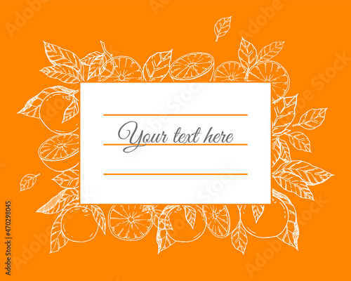Orange fruits and leaves frame illustration with your text