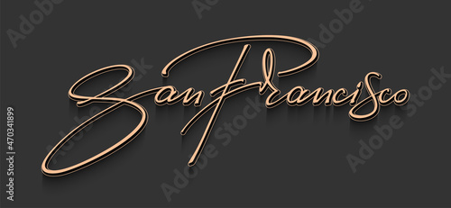 San Francisco calligraphy lettering. Hand drawn vector illustration.