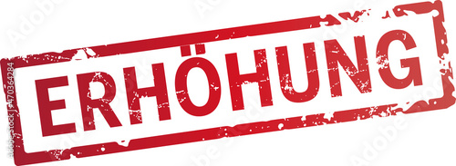 roter stempel erhöhung