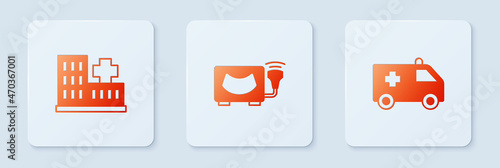 Set Ultrasound, Hospital building and Ambulance car. White square button. Vector