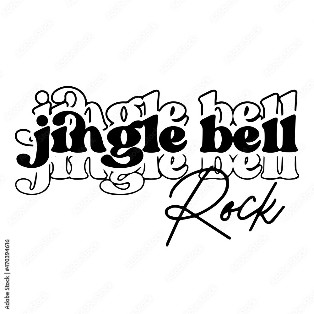 jingle bell rock background inspirational quotes typography lettering