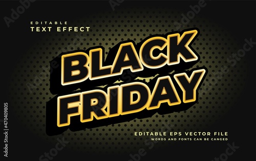 Text effect. Black friday editable text effect. easy to edit
