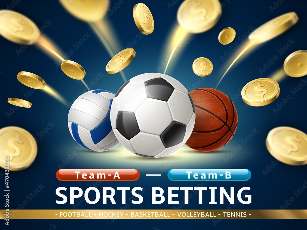 Betting sports poster. Realistic flying gold coins. Soccer, volleyball and  basketball balls. Gambling banner. Athletic bets for tennis or hockey  matches. Money winning. Vector bookmaker Stock Vector | Adobe Stock