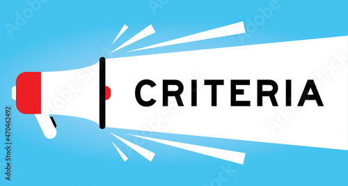 Color megphone icon with word criteria in white banner on blue background