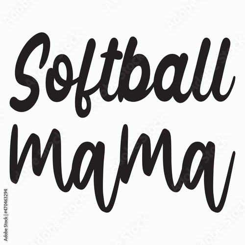 softball mom black letter quote