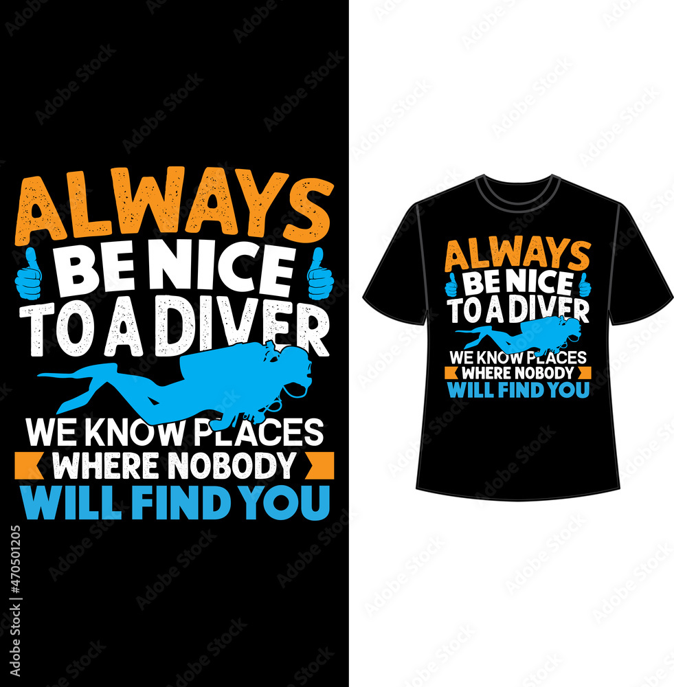 t shirt design, scuba diving t shirt, scuba diving t shirt vector design, scuba diver, scuba diving. t shirt design, scuba diving t shirt, scuba diving t shirt vector design, scuba diver, scuba diving.