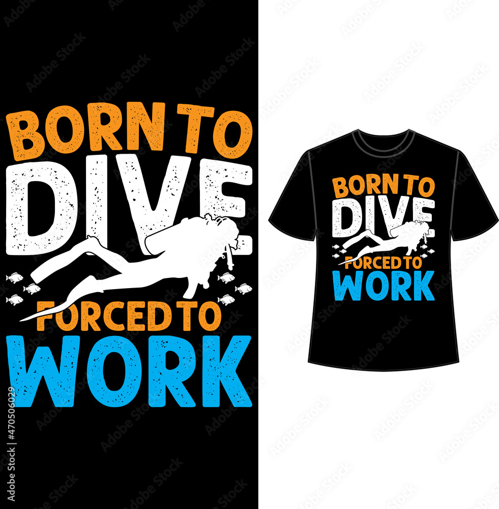 Obraz premium t shirt design, scuba diving t shirt, scuba diving t shirt vector design, scuba diver, scuba diving, best scuba diving t shirt design, scuba diving lover t shirt.