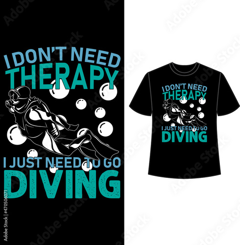 t shirt design, scuba diving t shirt, scuba diving t shirt vector design, scuba diver, scuba diving, best scuba diving t shirt design, scuba diving lover t shirt.